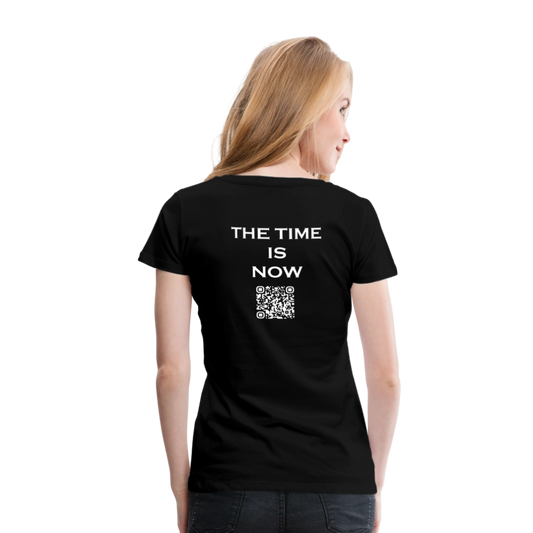 Damen Premium T-Shirt Ersthetic | "the time is now" - Schwarz